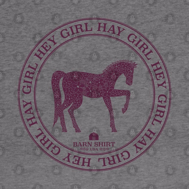 Hey Girl Hay Girl Barn Shirt USA by Barn Shirt USA